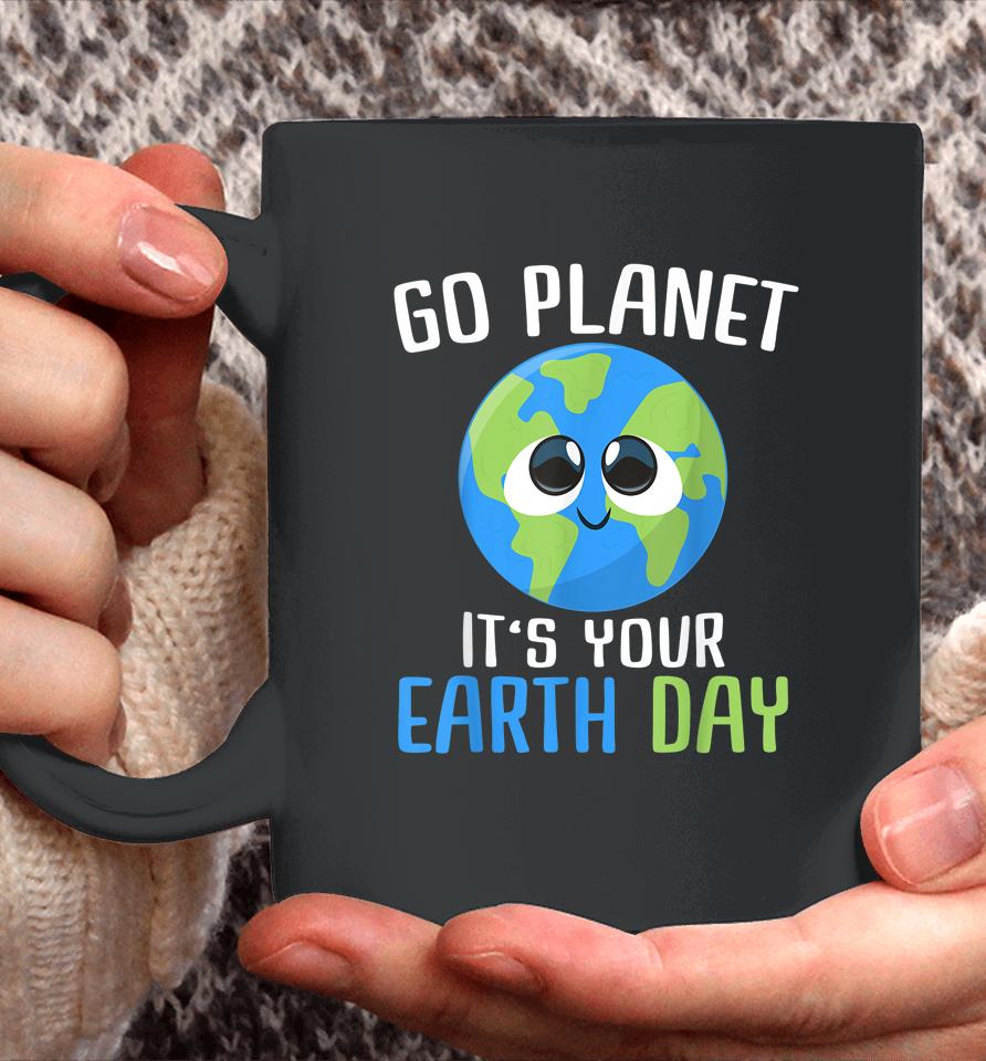 Cute Earth Day Go Planet Earth Day Coffee Mug