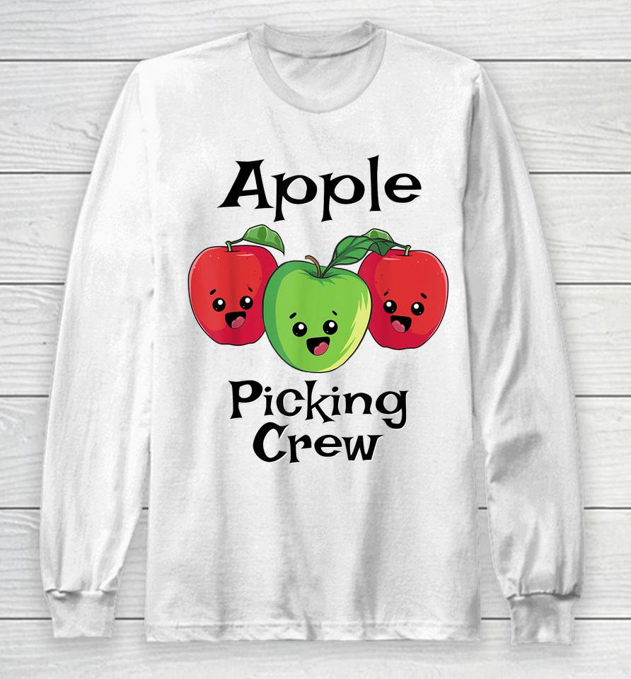 Cute Fall Autumn Orchard Matching Family Apple Picking Crew Long Sleeve T-Shirt
