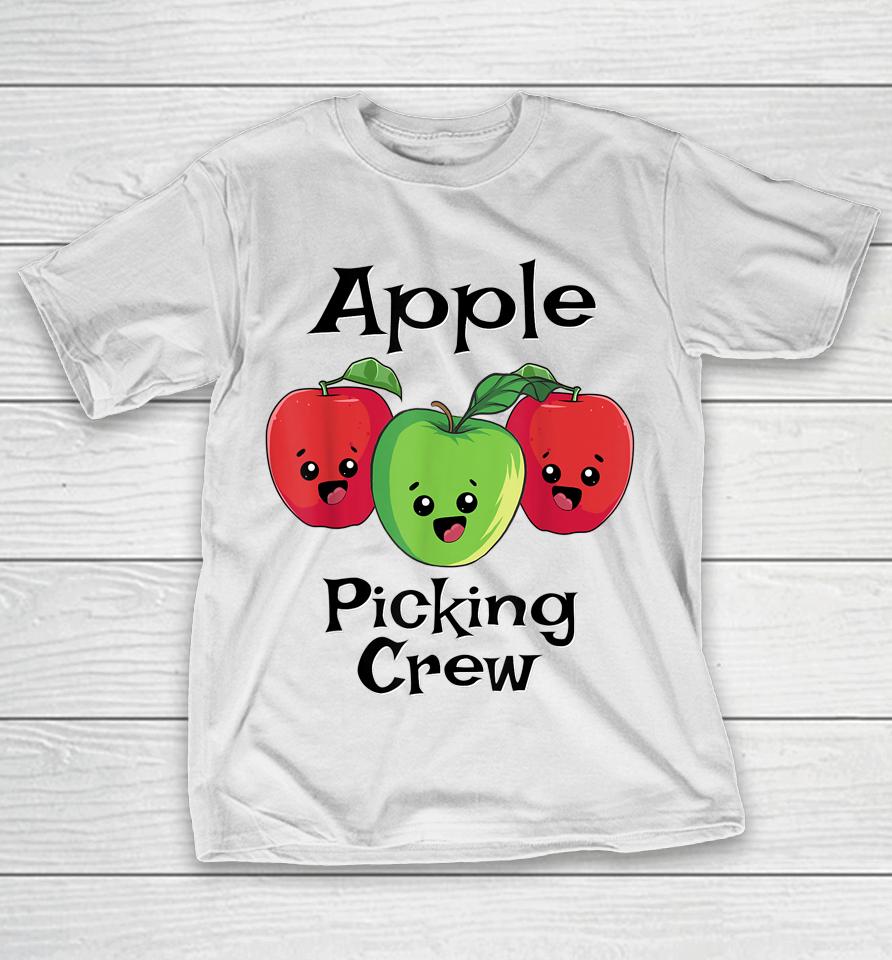 Cute Fall Autumn Orchard Matching Family Apple Picking Crew T-Shirt