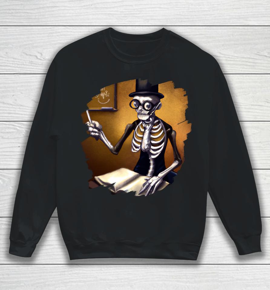 Cute Funny Skeleton Teacher Professor School Halloween Sweatshirt