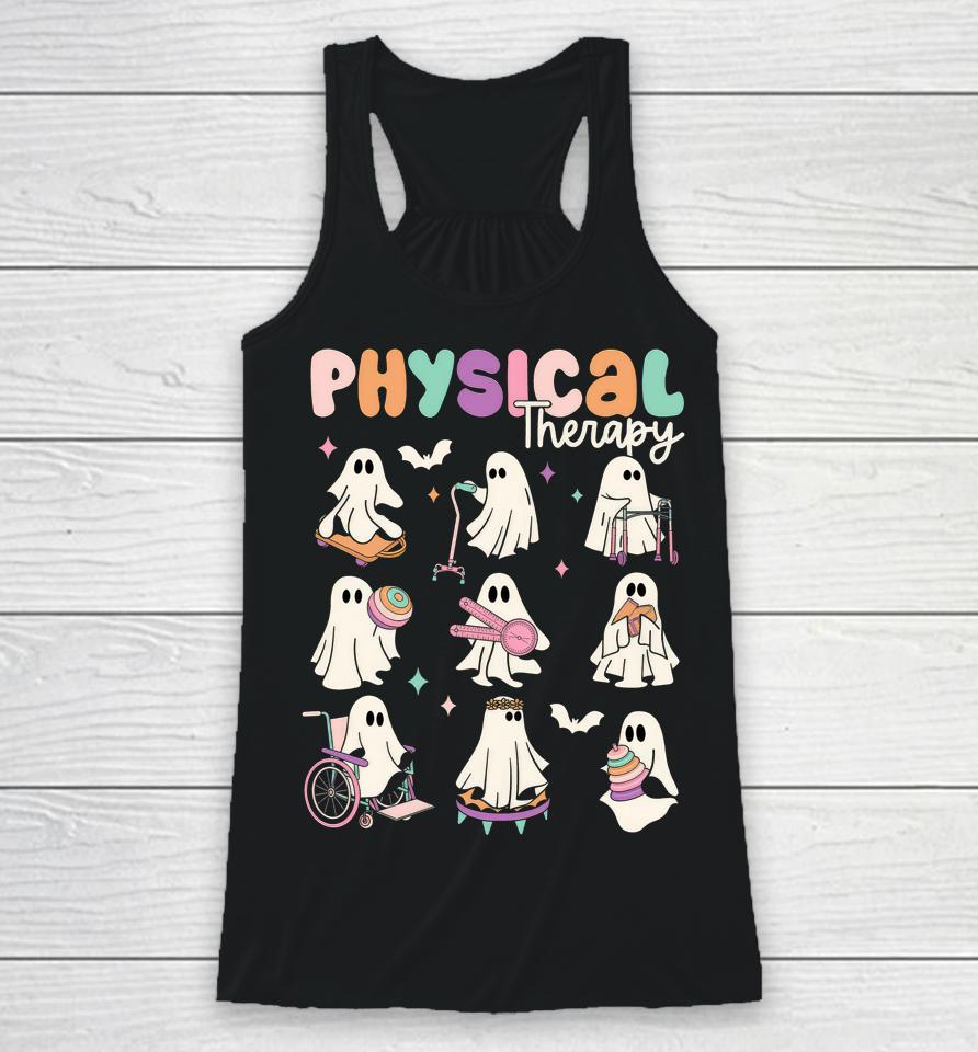 Cute Ghost Physical Therapy Pt Physical Therapist Halloween Racerback Tank