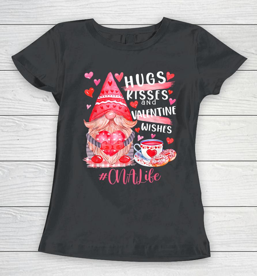 Cute Gnome Cna Life Nurse Hugs Kisses Valentines Day Women T-Shirt