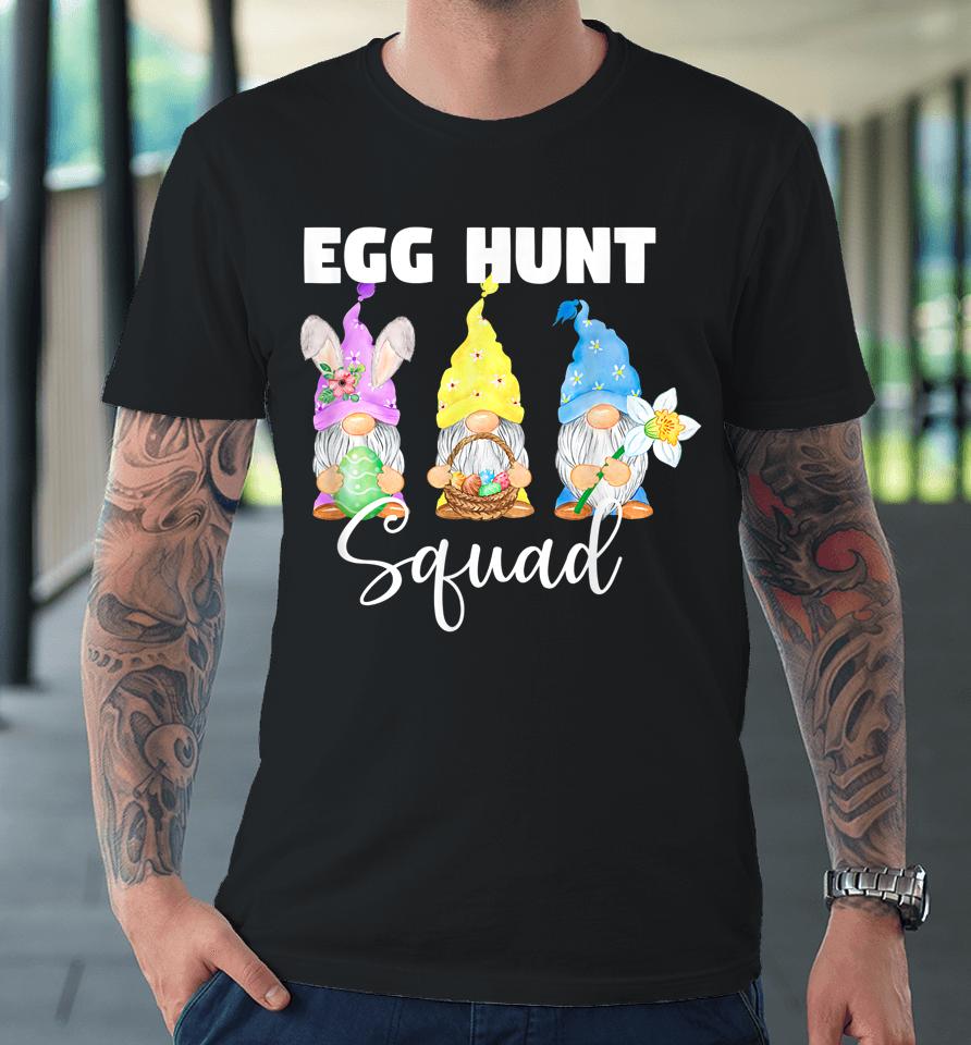 Cute Gnomes Easter Egg Hunt Squad Easter Day Bunny Premium T-Shirt