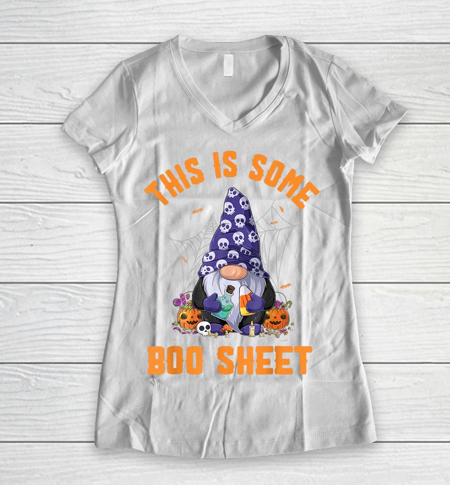 Cute Gnomes This Is Some Boo Sheet Halloween Pumpkins Ghosts Women V-Neck T-Shirt
