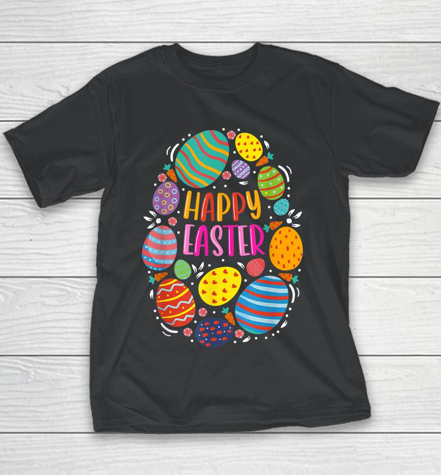Cute Happy Easter For Teen Girls Boys Easter Colorful Eggs Youth T-Shirt