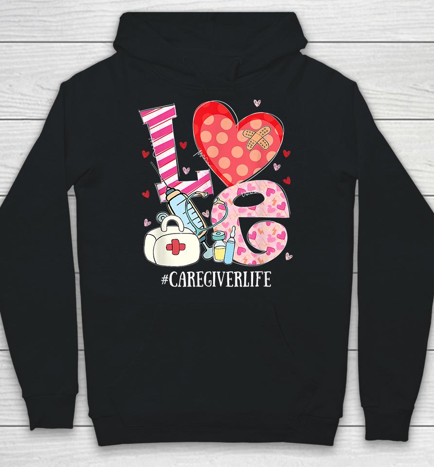 Cute Heart Stethoscope Caregiver Life Lover Valentines Day Hoodie