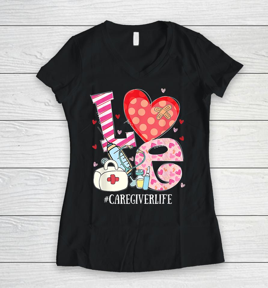 Cute Heart Stethoscope Caregiver Life Lover Valentines Day Women V-Neck T-Shirt