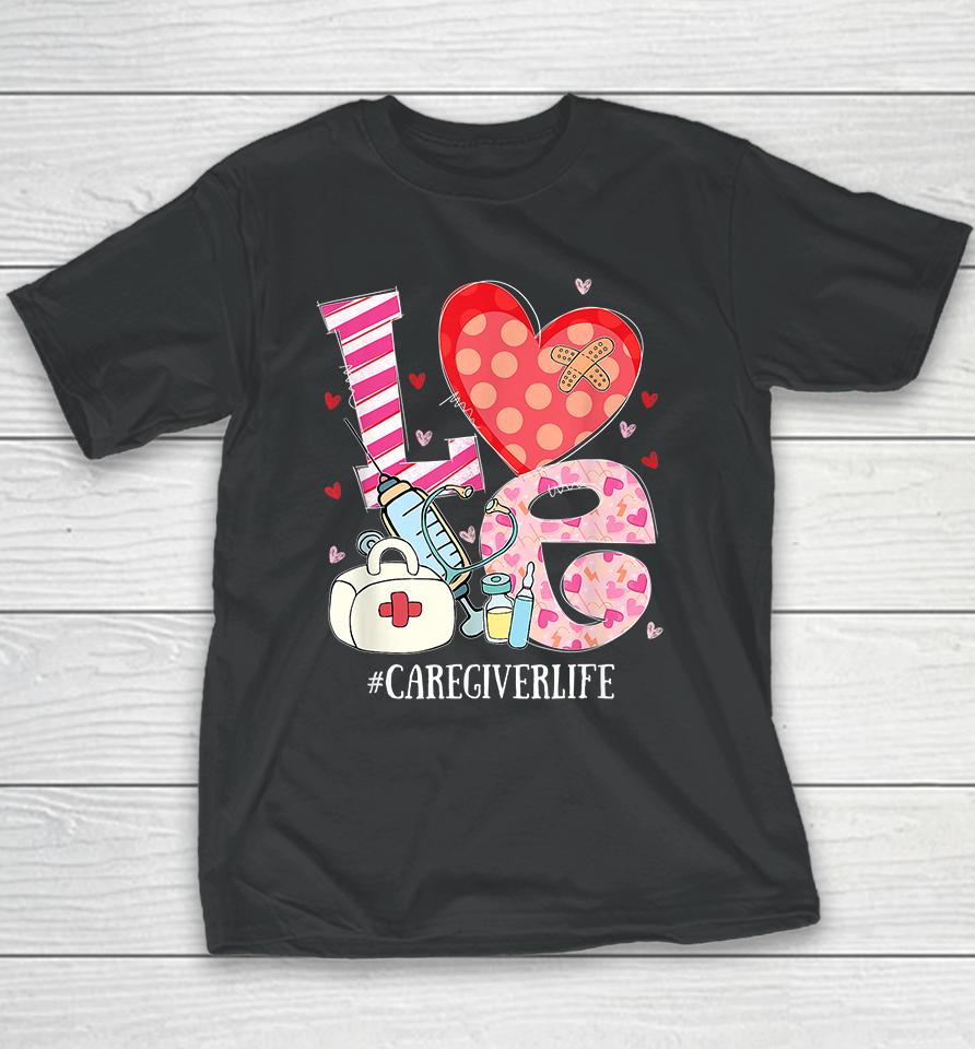 Cute Heart Stethoscope Caregiver Life Lover Valentines Day Youth T-Shirt