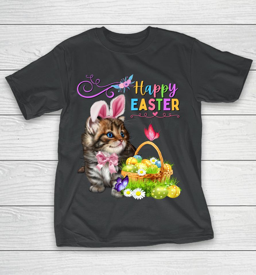 Cute Kitten Happy Easter Cat Bunny And Eggs Girls Easter T-Shirt