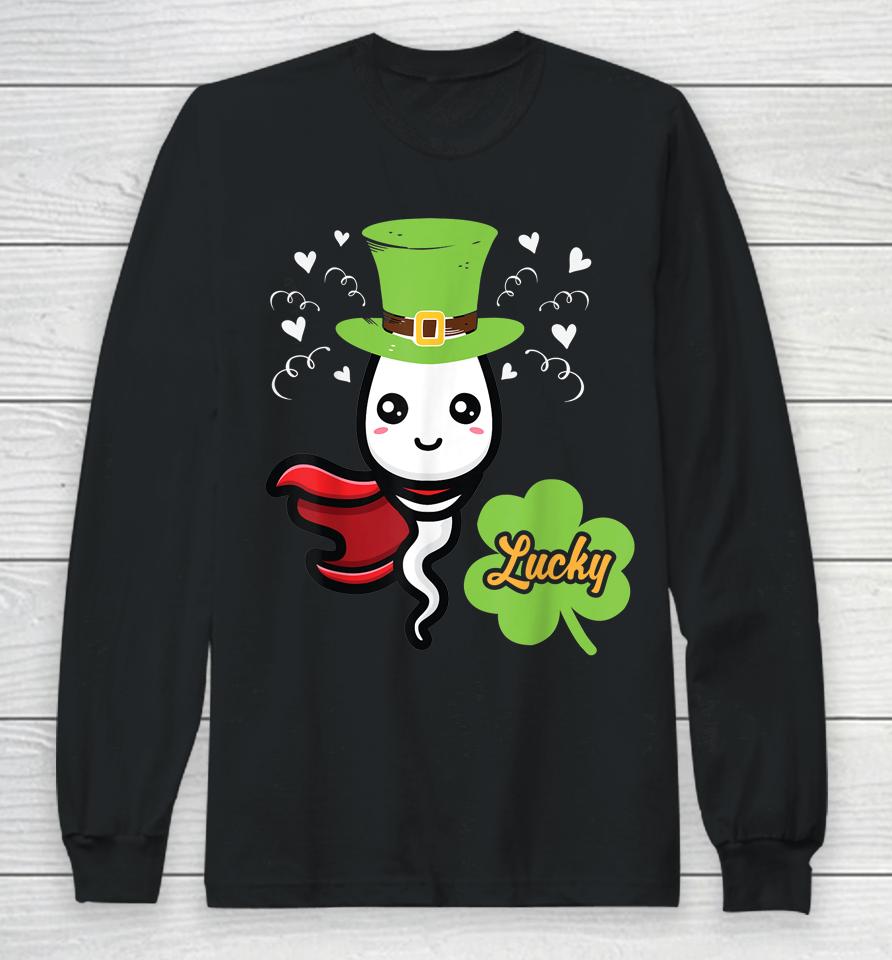 Cute Lucky Sperm Shamrocks Irish St Patrick's Day Long Sleeve T-Shirt