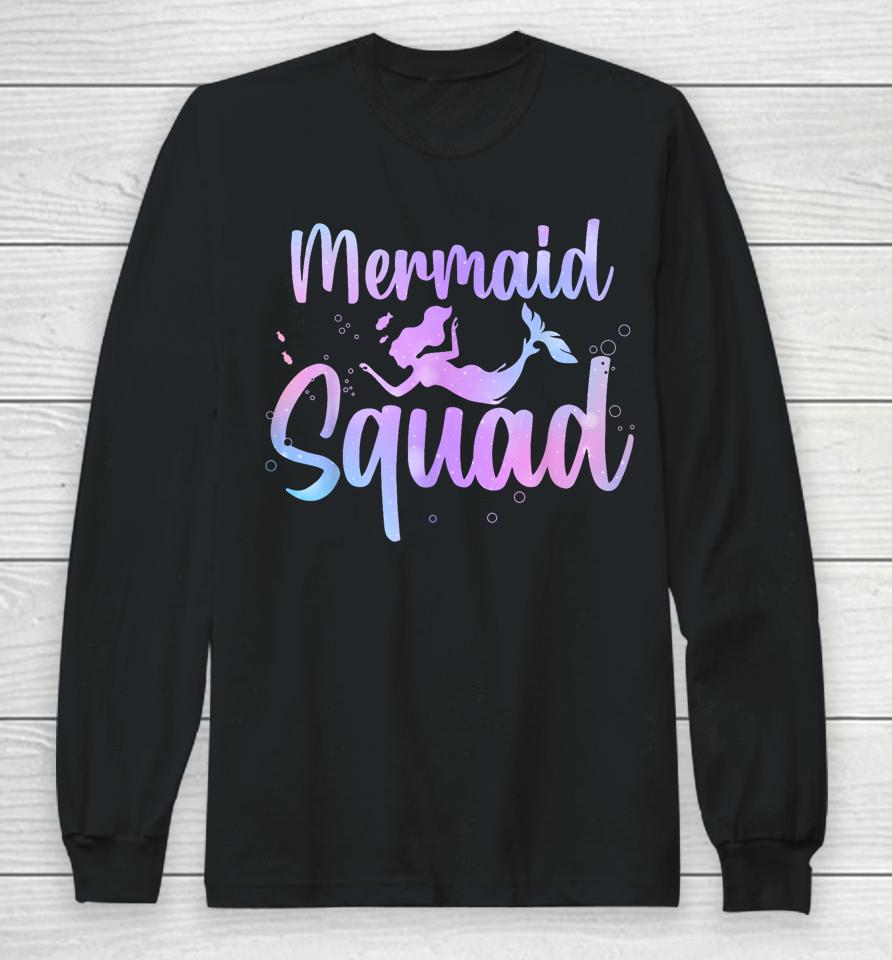 Cute Mermaid For Women Girls Kids Sea Mermaid Birthday Squad Long Sleeve T-Shirt