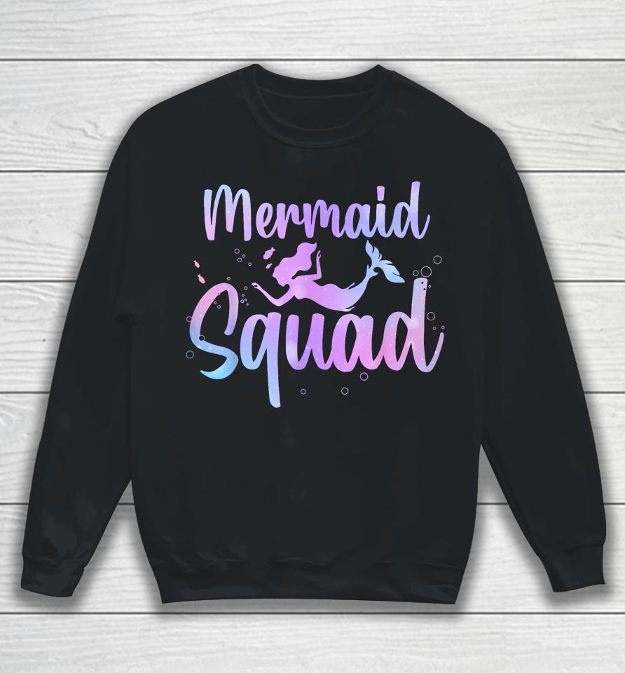Cute Mermaid For Women Girls Kids Sea Mermaid Birthday Squad Sweatshirt