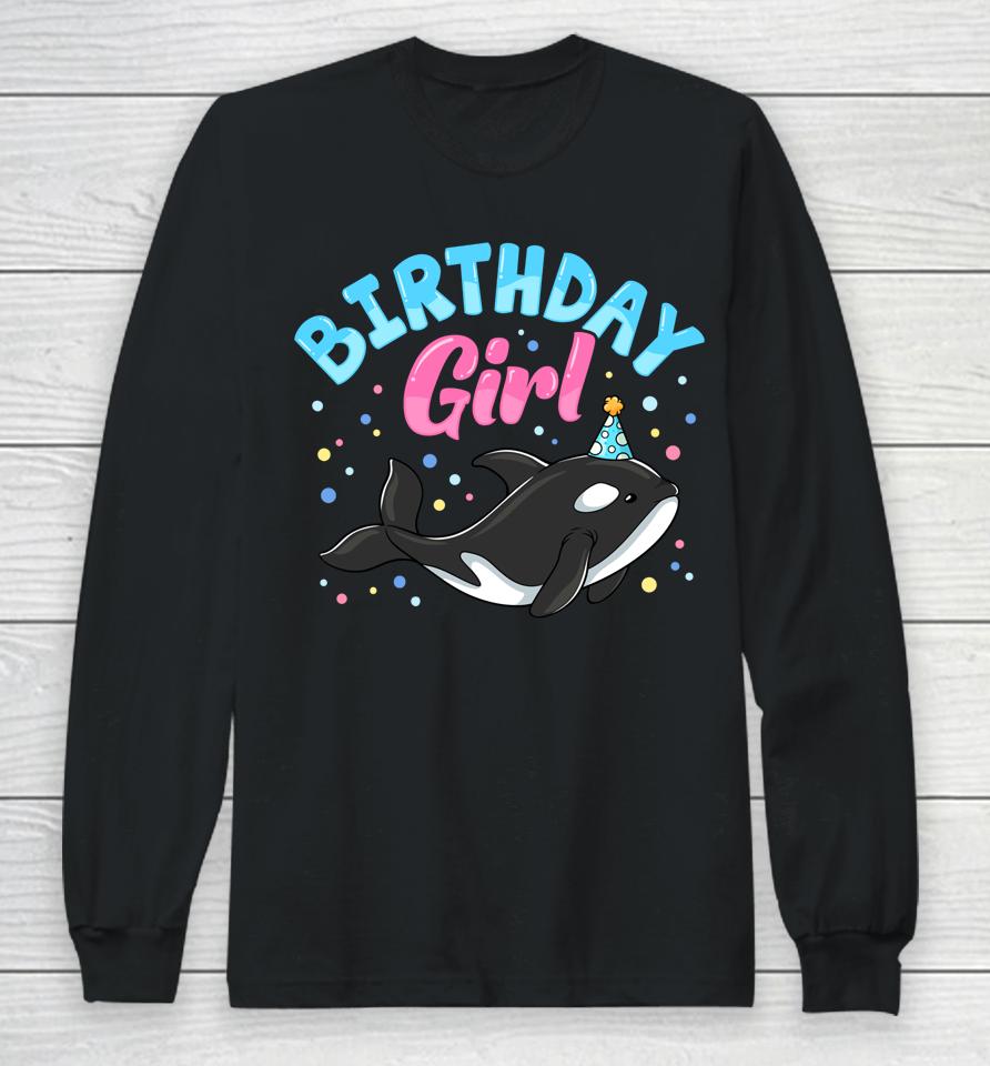 Cute Orcas Killer Whale Birthday Girl Party Long Sleeve T-Shirt
