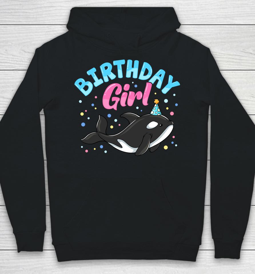 Cute Orcas Killer Whale Birthday Girl Party Hoodie