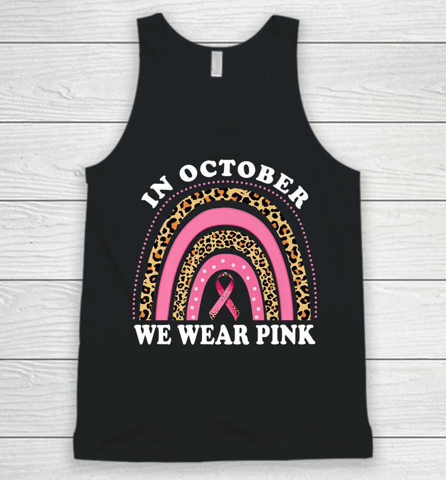 Cute Pink Leopard Rainbow Breast Cancer Awareness Month Unisex Tank Top