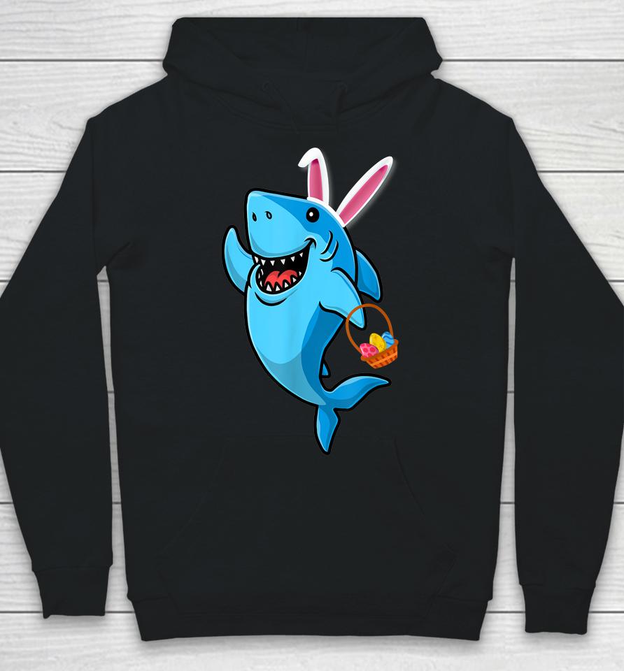 Cute Shark With Easter Basket And Bunny Ears Happy Easter Hoodie