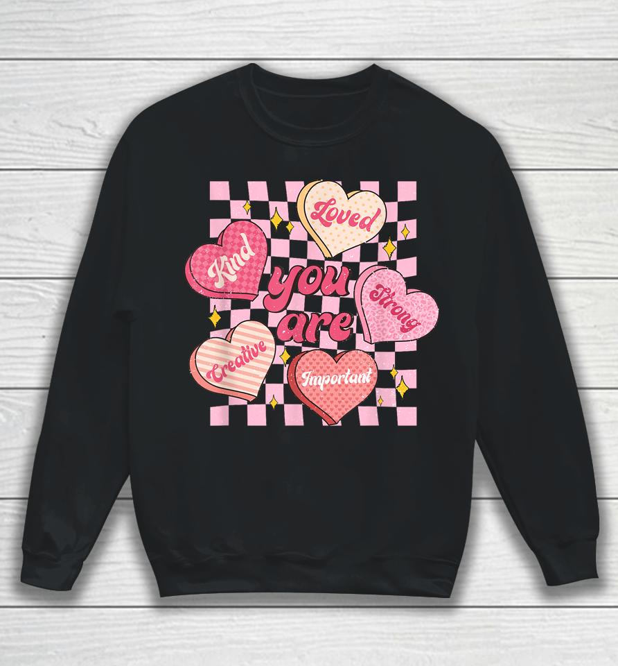Cute Teacher Valentine Day Women Retro Heart Candy Self Love Sweatshirt