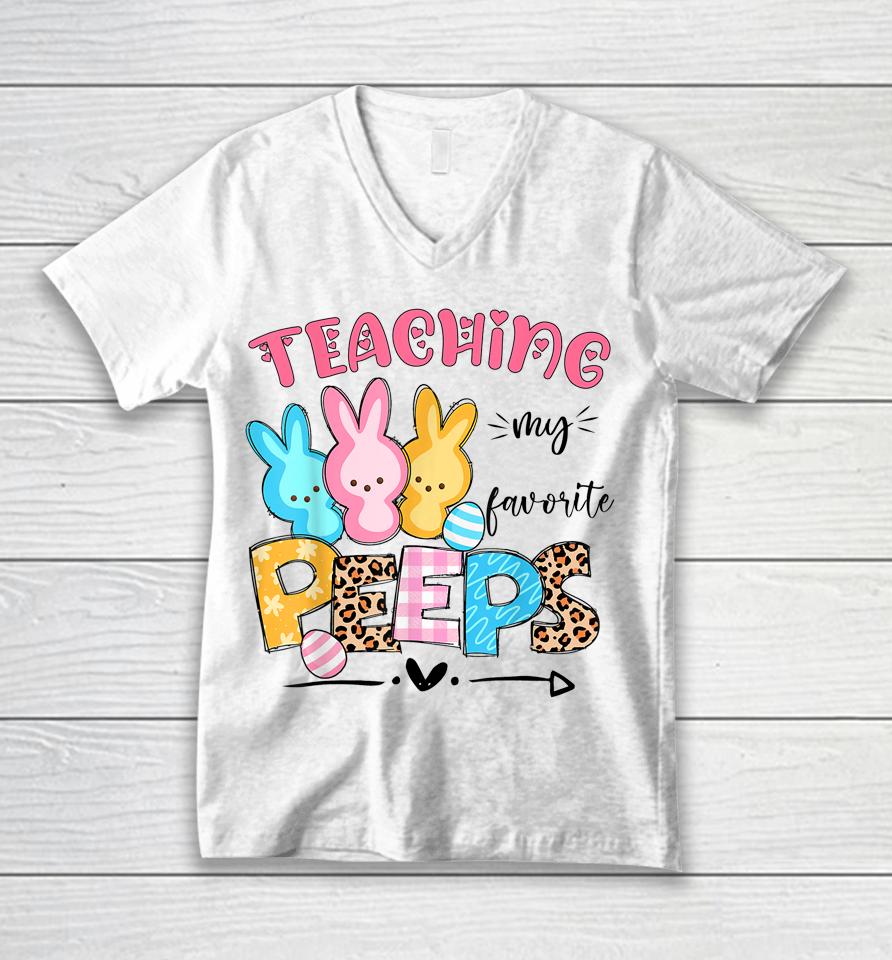 Cute Teaching My Favorite Peeps Happy Easter Day Teacher Unisex V-Neck T-Shirt