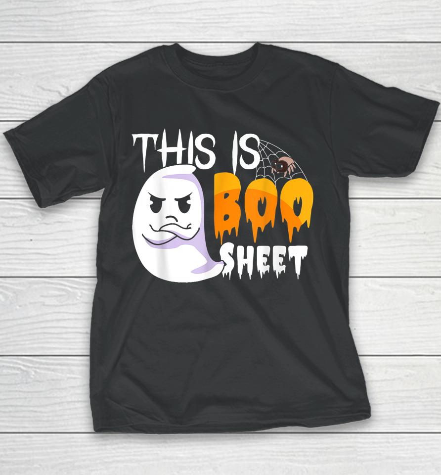 Cute This Is Boo Sheet Halloween Youth T-Shirt