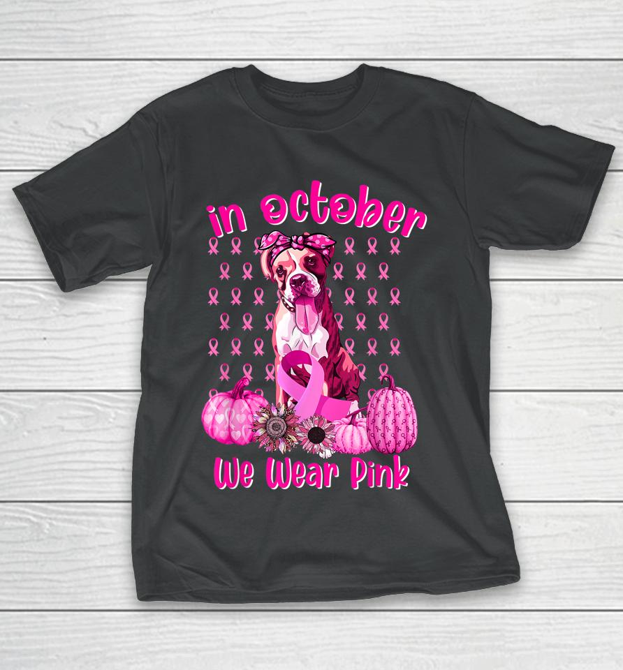 Cute We Wear Pink Boxer Breast Cancer Pumpkin Tee Halloween T-Shirt