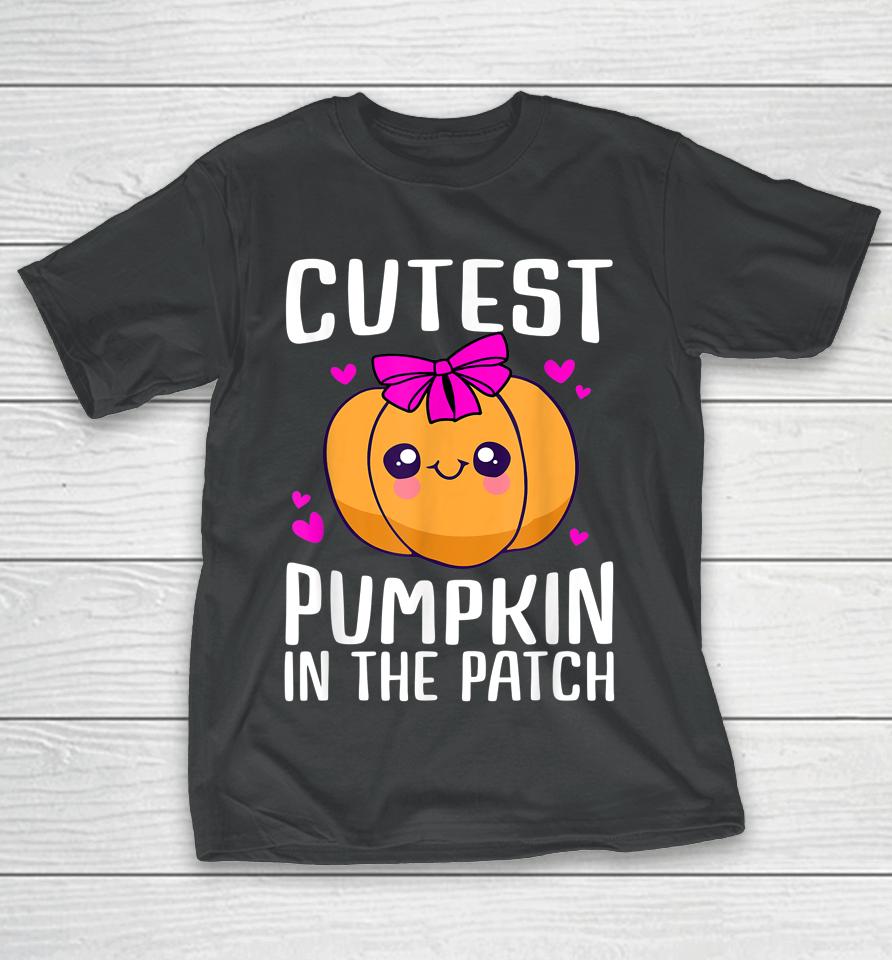 Cutest Pumpkin In The Patch Funny Girls Halloween T-Shirt
