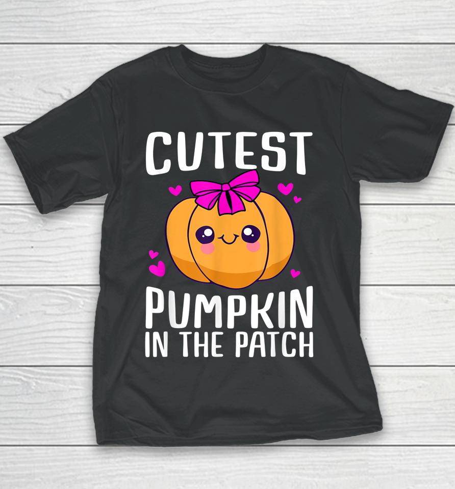 Cutest Pumpkin In The Patch Funny Girls Halloween Youth T-Shirt