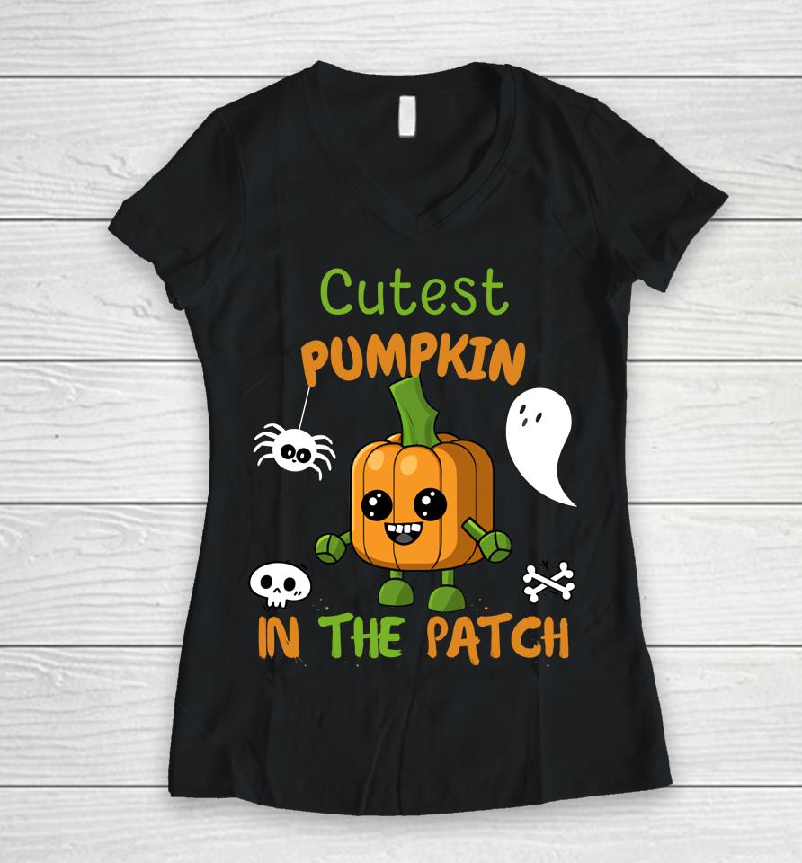 Cutest Pumpkin In The Patch Halloween Women V-Neck T-Shirt