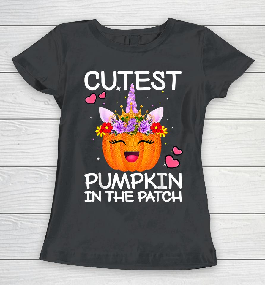Cutest Pumpkin In The Patch Halloween Unicorn Women T-Shirt