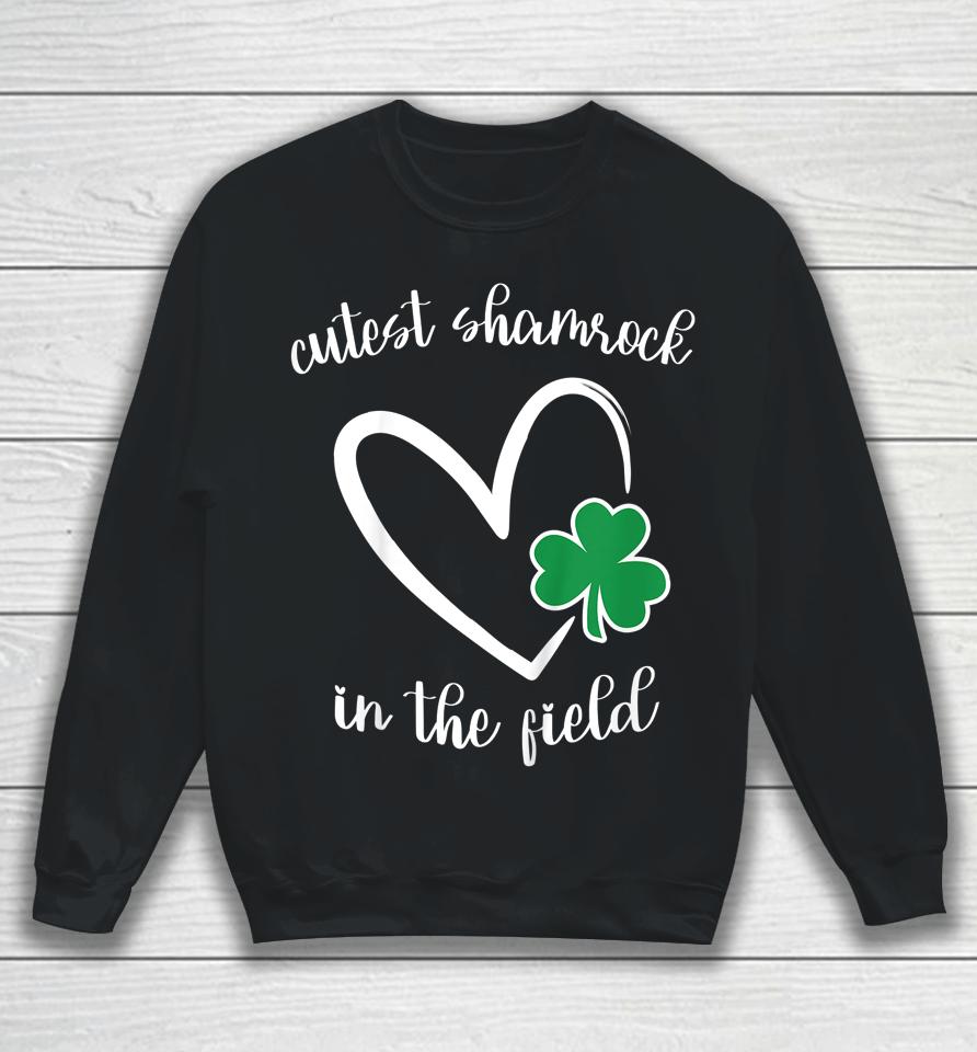 Cutest Shamrock St Patricks Day Heart Shamrock Sweatshirt