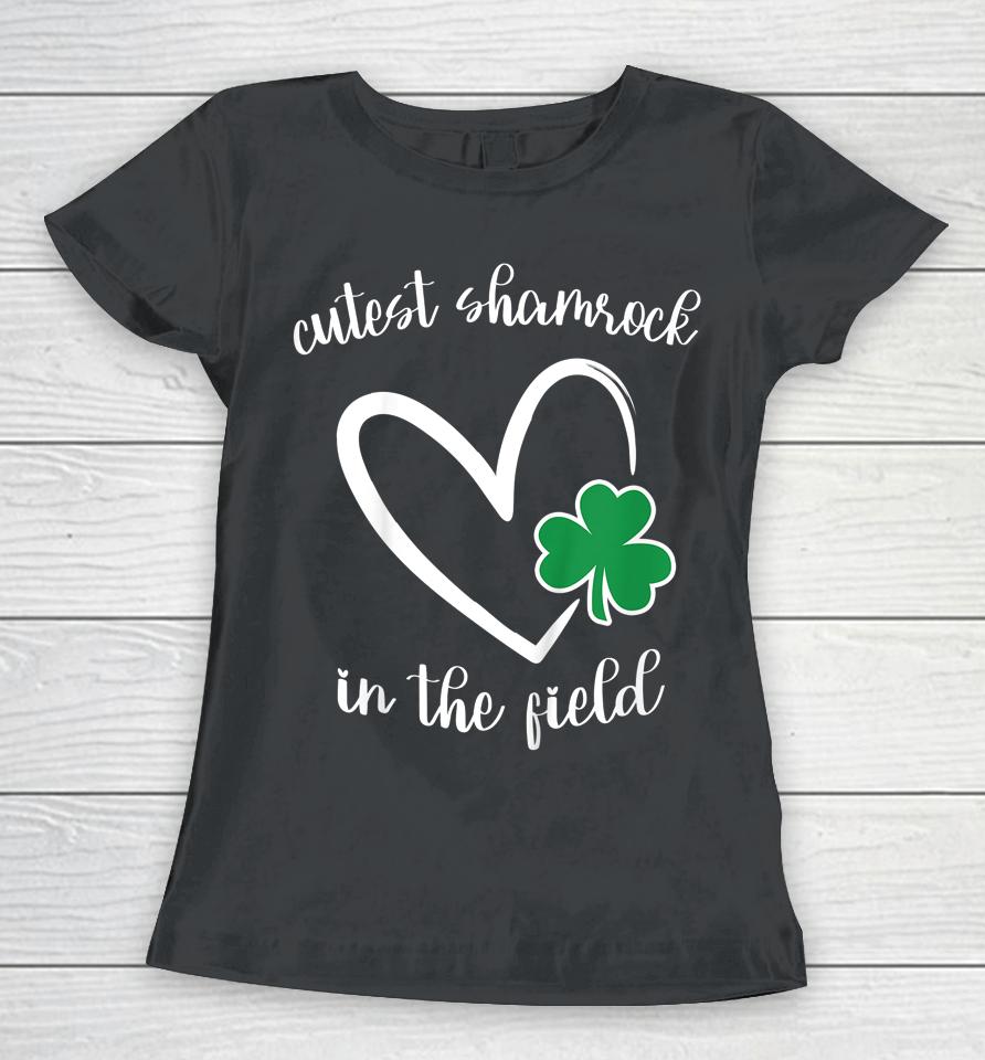 Cutest Shamrock St Patricks Day Heart Shamrock Women T-Shirt