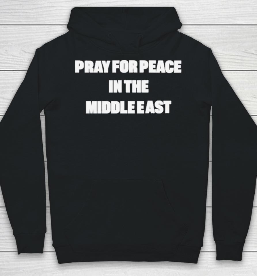 D J Reader Pray For Peace In The Middle East Hoodie