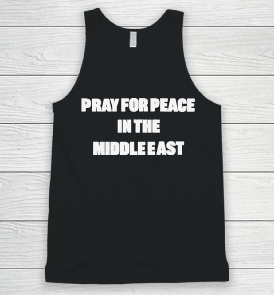 D J Reader Pray For Peace In The Middle East Unisex Tank Top