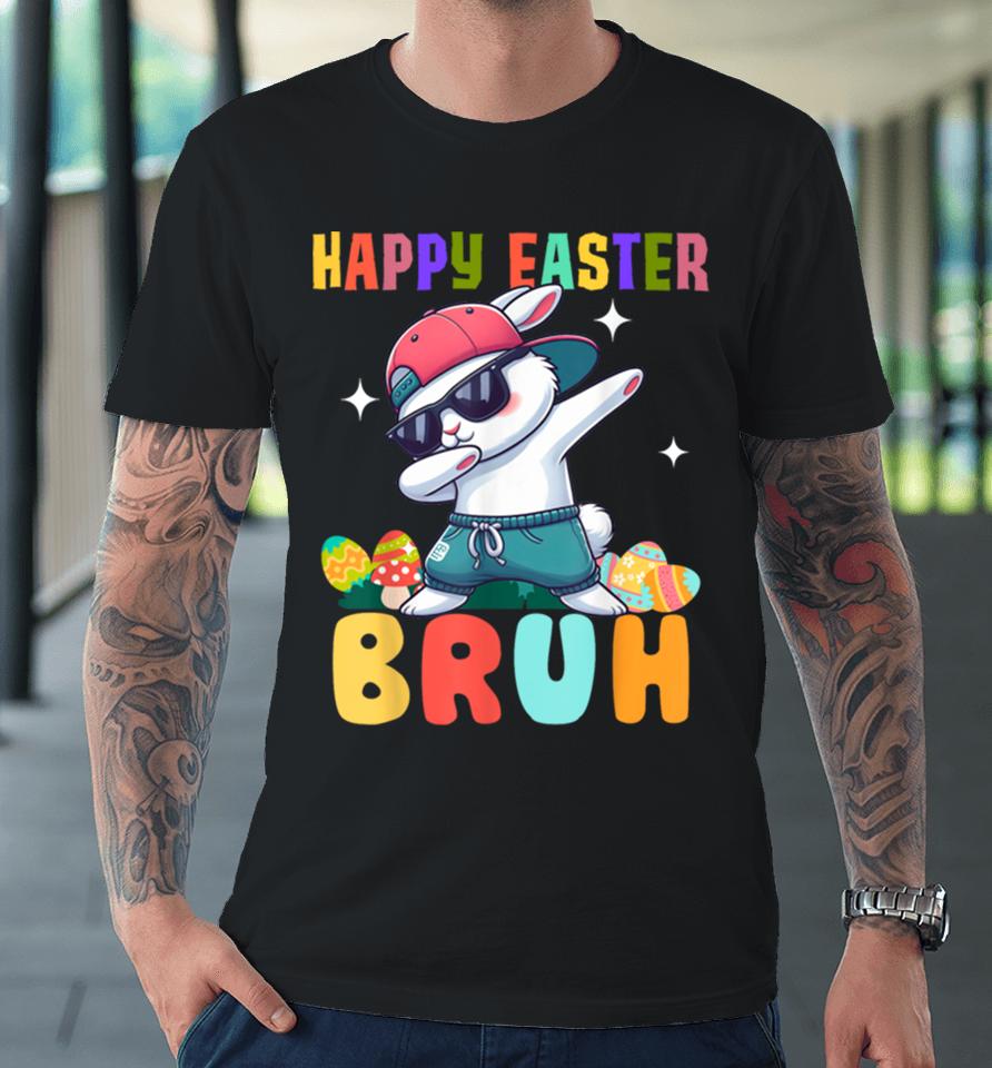 Dabbing Bunny Easter Bruh, Funny Boy Girl Kid Premium T-Shirt