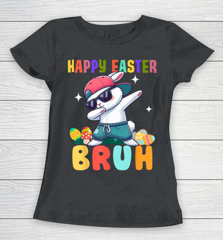 Dabbing Bunny Easter Bruh, Funny Boy Girl Kid Women T-Shirt