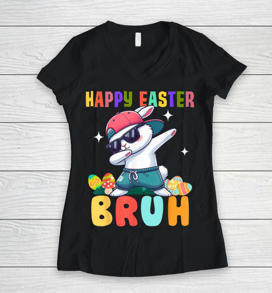 Dabbing Bunny Easter Bruh, Funny Boy Girl Kid Women V-Neck T-Shirt