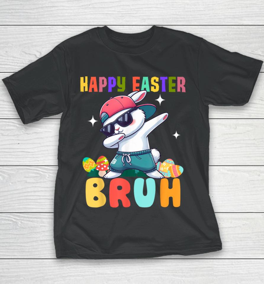 Dabbing Bunny Easter Bruh, Funny Boy Girl Kid Youth T-Shirt