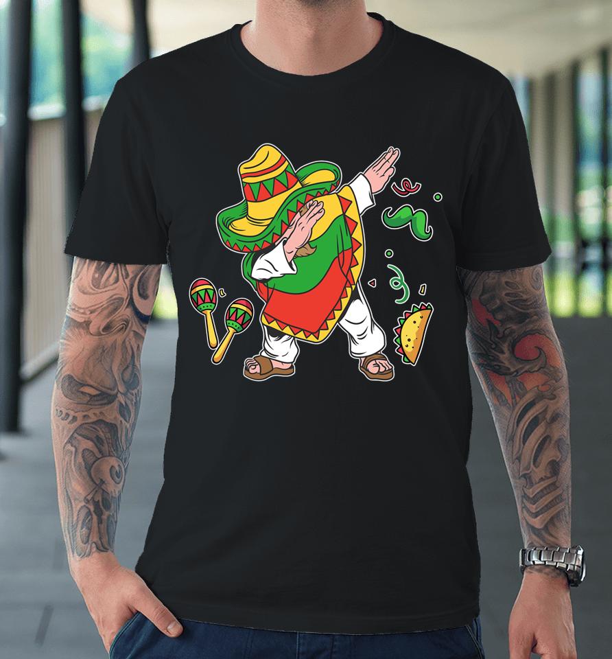 Dabbing Mexican Poncho Cinco De Mayo Boys Men Sombrero Dab Premium T-Shirt