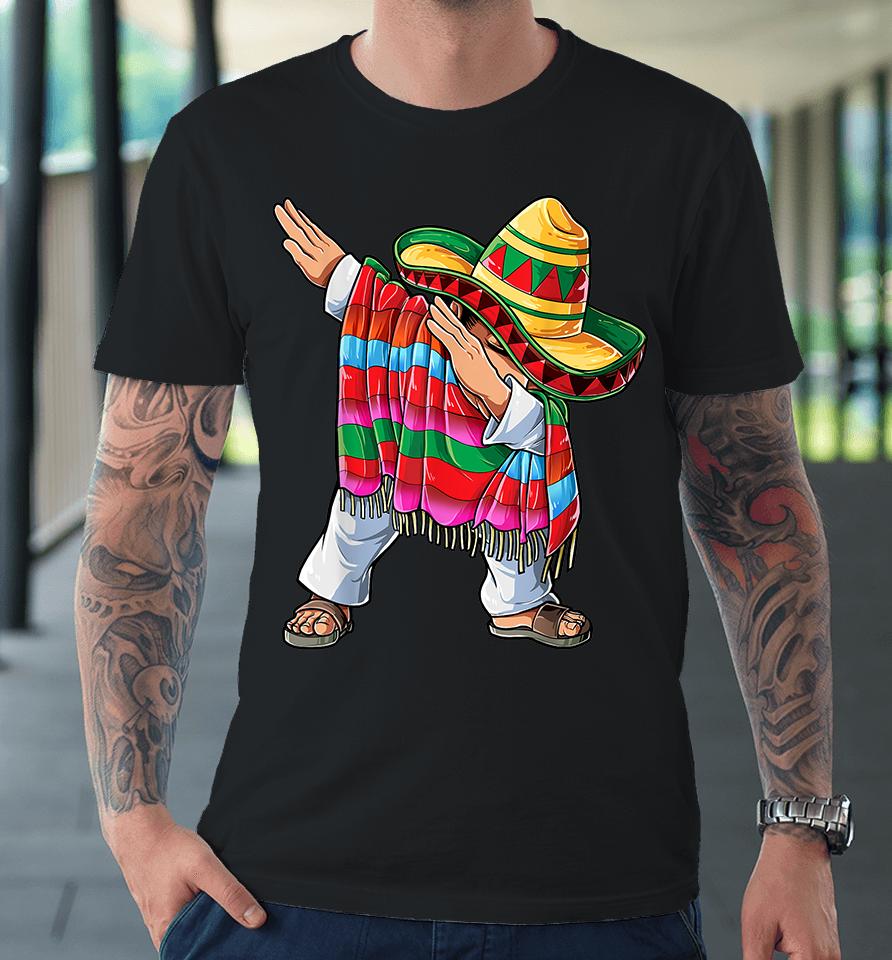 Dabbing Mexican Poncho Cinco De Mayo Premium T-Shirt