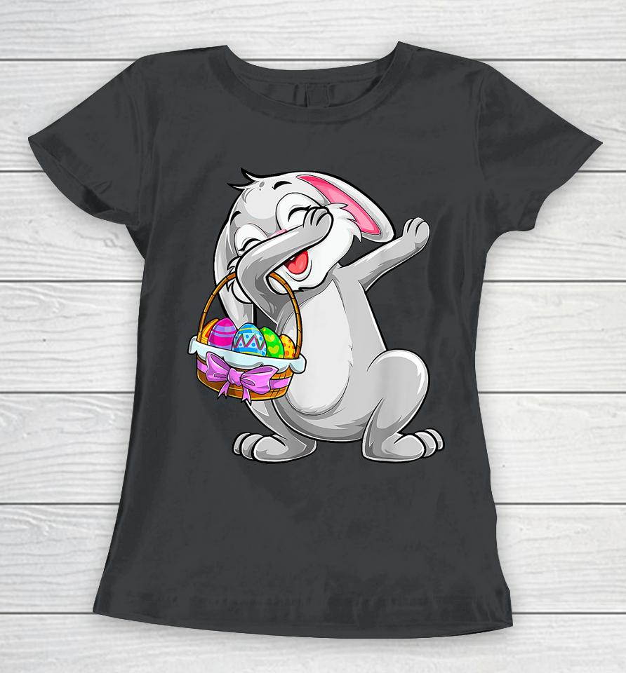 Dabbing Rabit Easter Day Cute Bunny With Eggs Easter Dab Boy Women T-Shirt