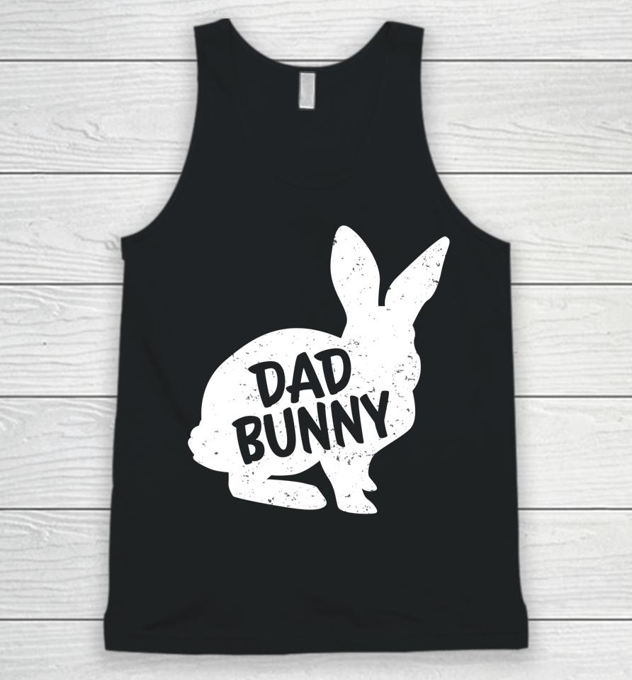 Dad Bunny Matching Group Funny Family Easter Unisex Tank Top