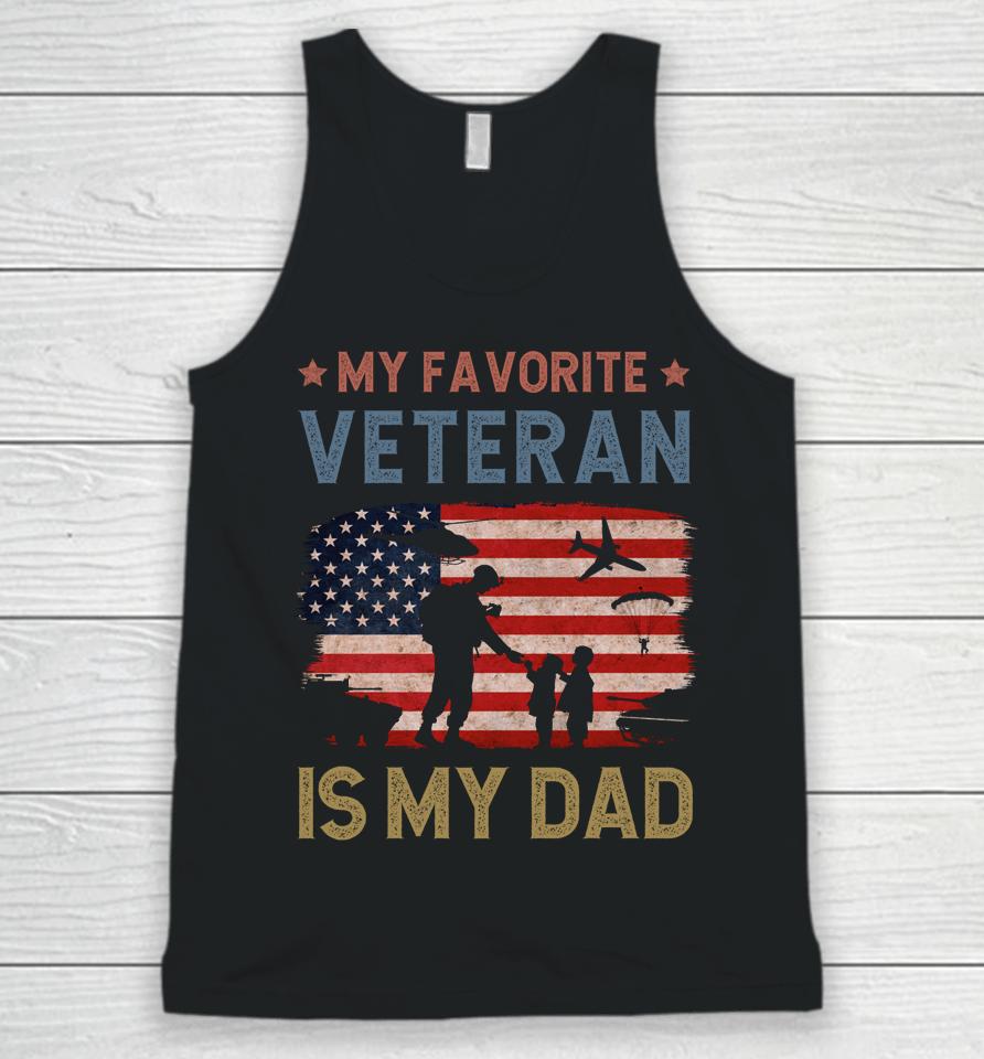 Dad Father's Day My Favorite Veteran Is My Father Proud Kids Unisex Tank Top
