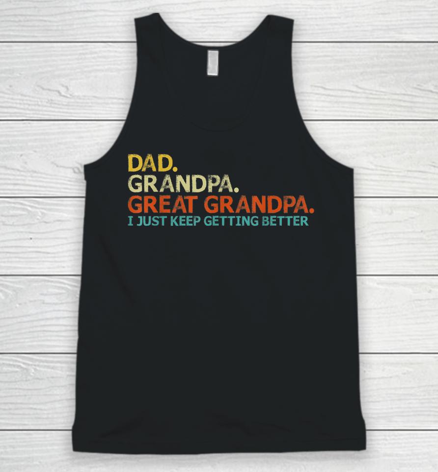 Dad Grandpa Great Grandpa Fathers Day Funny Unisex Tank Top