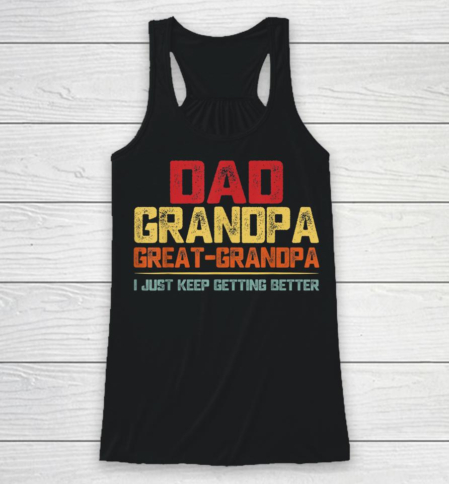 Dad Grandpa Great Grandpa Fathers Day Racerback Tank