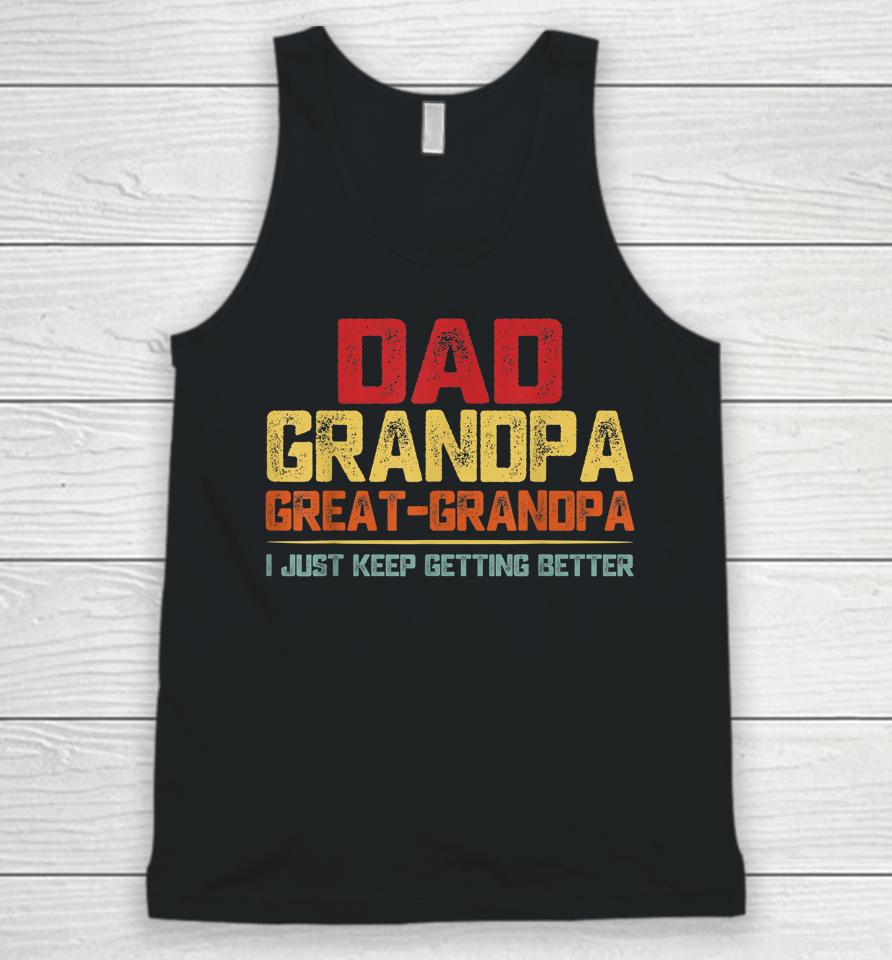 Dad Grandpa Great Grandpa Fathers Day Unisex Tank Top