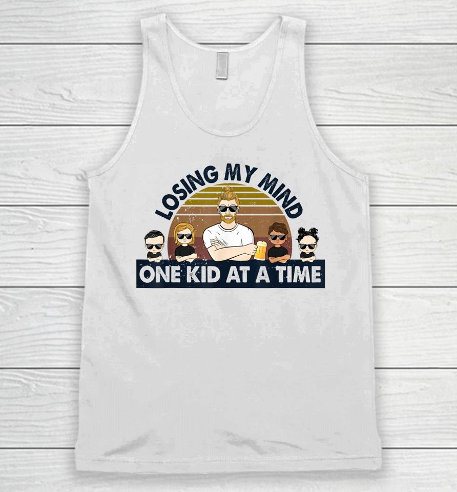 Dad Losing My Mind One Kid At A Time Unisex Tank Top