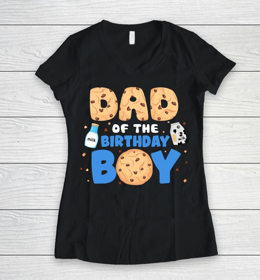 Dad Of The Birthday Boy Milk And Cookies 1St Birthday Women V-Neck T-Shirt