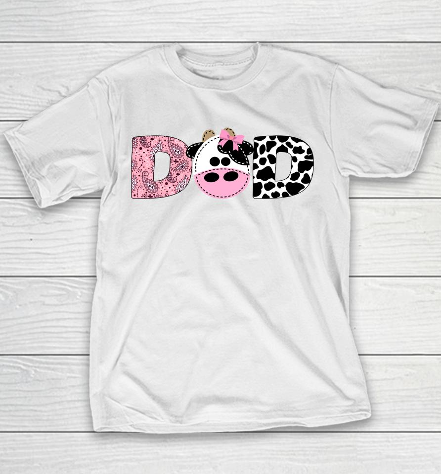 Dad Of The Birthday For Girl Cow Farm Birthday Cow Daddy 1St Youth T-Shirt