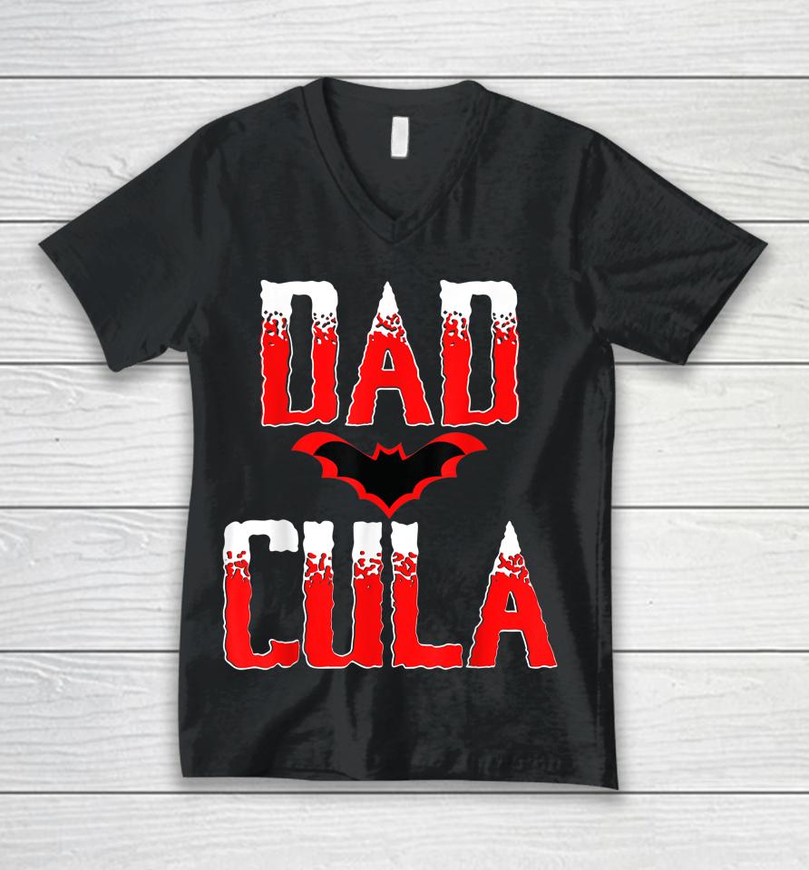 Dadcula Halloween Dad And Men Unisex V-Neck T-Shirt