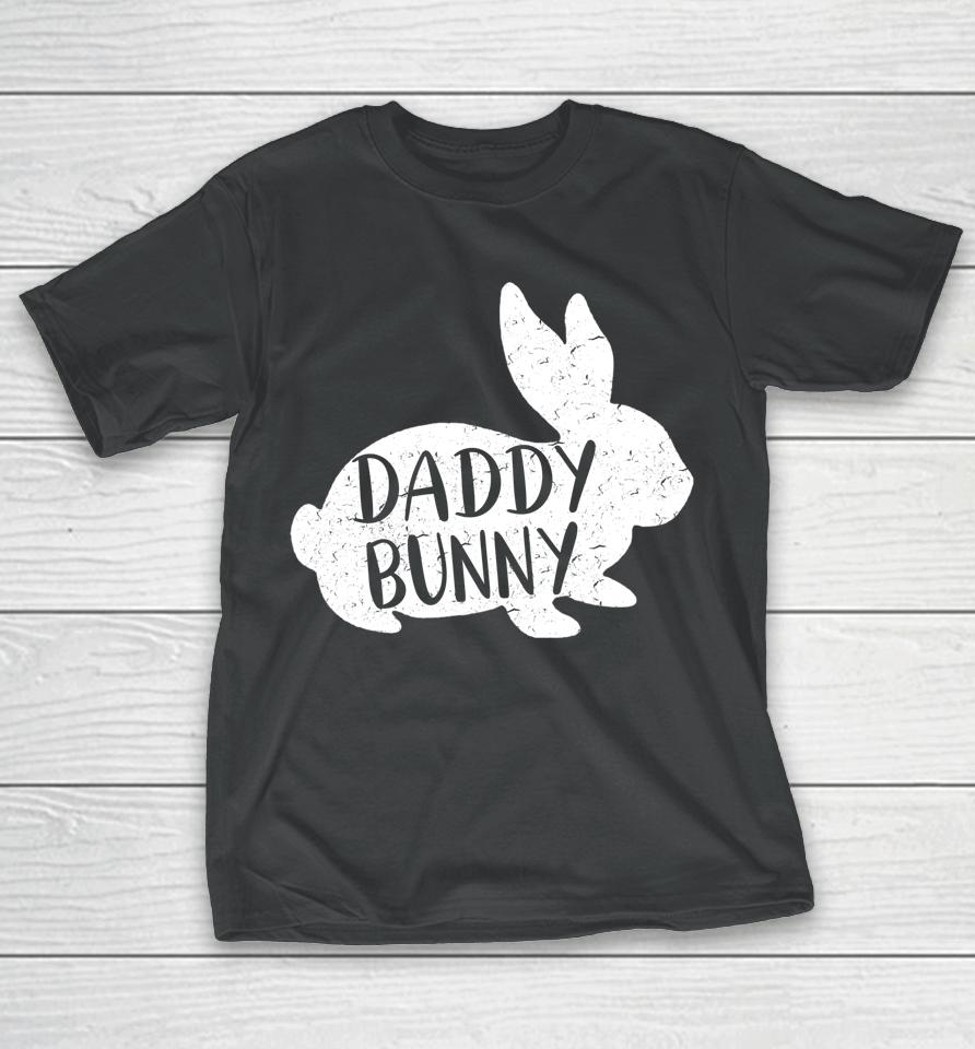 Daddy Bunny Cute Matching Family Easter T-Shirt