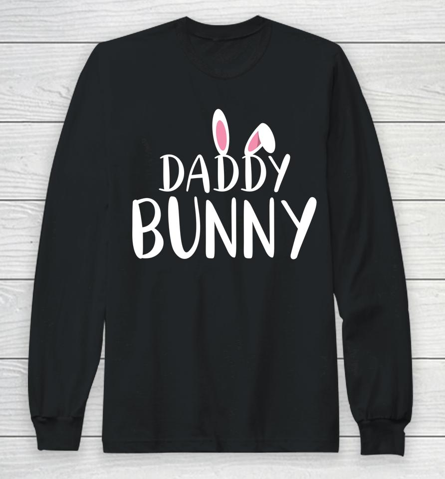 Daddy Bunny Easter Long Sleeve T-Shirt